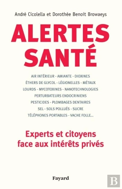 Bertrand.pt - Alertes Sante ; Experts Et Citoyens Face Aux Interets Prives