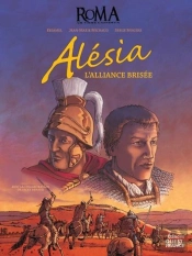 Alésia : L'Alliance Brisée