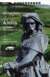 Alesia-Un Village, Une Bataille, Un Site