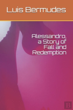 Bertrand.pt - Alessandro, A Story Of Fall And Redemption