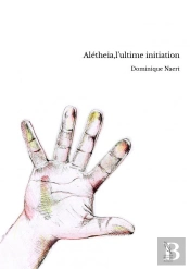 Alétheia,L'Ultime Initiation