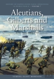 Aleutians, Gilberts And Marshalls, June 1942 - April 1944