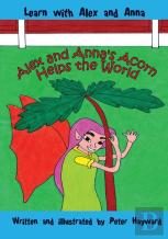 Alex And Anna'S Acorn Helps The World