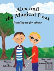 Alex And The Magical Coat: Standing Up F