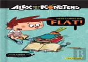 Alex And The Monsters: Here Comes Mr. Flat!