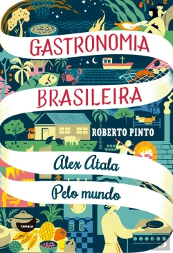 Bertrand.pt - Alex Atala - Pelo Mundo