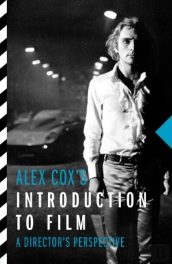 Bertrand.pt - Alex Cox'S Introduction To Film