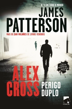 Bertrand.pt - Alex Cross: Perigo Duplo