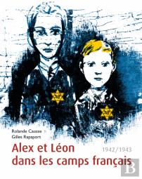Alex Et Léon Dans Les Camps Français