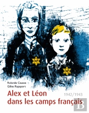 Alex Et Léon Dans Les Camps Français