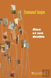 Alex Et Son Double