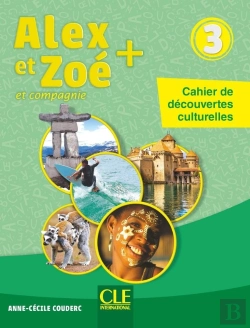 Bertrand.pt - Alex Et Zoe : Alex Et Zoé Niveau 3 - Cahier De Découvertes Culturelles Nc