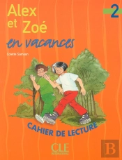 Alex Et Zoé En Vacances ; Cahier De Lecture