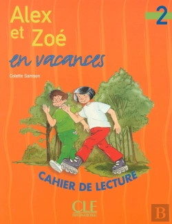 Bertrand.pt - Alex Et Zoé En Vacances ; Cahier De Lecture