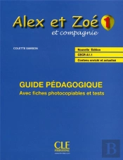 Alex Et Zoe; Français ; Niveau 1 ; Livre Du Professeur