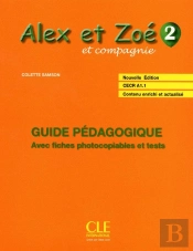 Alex Et Zoe; Français ; Niveau 2 ; Guide Pédagogique