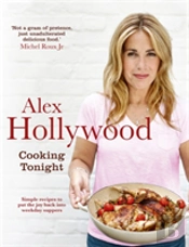 Alex Hollywood: Cooking Tonight