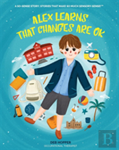 Alex Learns That Changes Are Ok