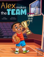 Alex Makes The Team