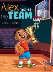 Alex Makes The Team