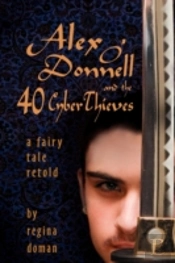 Alex O'Donnell And The 40 Cyberthieves