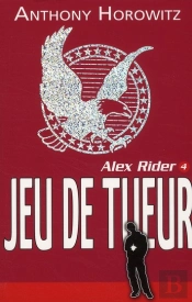 Alex Rider - T.4 - Jeu De Tueur
