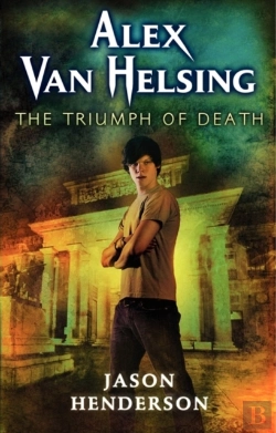 Bertrand.pt - Alex Van Helsing: The Triumph Of Death