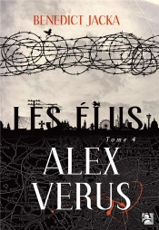 Alex Verus T.4 ; Les Élus