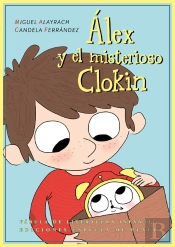 Álex Y El Misterioso Clokin
