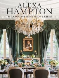 Alexa Hampton: The Language Of Interior Design