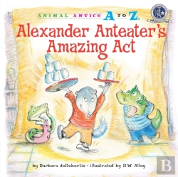 Bertrand.pt - Alexander Anteater'S Amazing Act