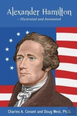 Bertrand.pt - Alexander Hamilton - Illustrated And Annotated
