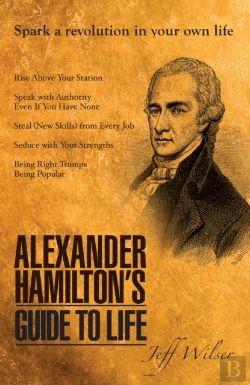 Bertrand.pt - Alexander Hamilton'S Guide To Life