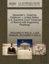 Alexander L. Guterma, Petitioner, V. United States. U.S. Supreme Court Transcript Of Record With Supporting Pleadings
