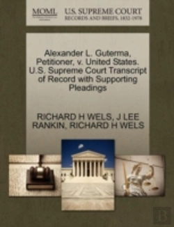 Bertrand.pt - Alexander L. Guterma, Petitioner, V. United States. U.S. Supreme Court Transcript Of Record With Supporting Pleadings