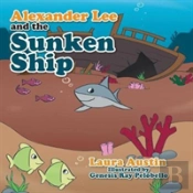 Alexander Lee And The Sunken Ship