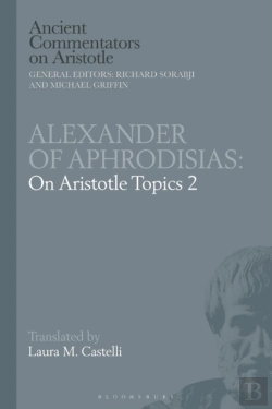 Bertrand.pt - Alexander Of Aphrodisias: On Aristotle Topics 2