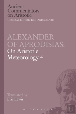 Bertrand.pt - Alexander Of Aprodisias: On Aristotle Meteorology 4