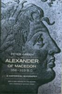 Bertrand.pt - Alexander Of Macedon, 356â€“323 B.C.