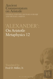 Alexander': On Aristotle Metaphysics 12