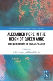 Alexander Pope In The Reign Of Queen Anne