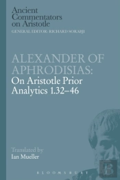 Alexander Prior Analytics 1 32 46