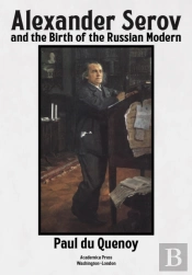 Alexander Serov And The Birth Of The Russian Modern