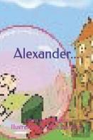 Alexander...