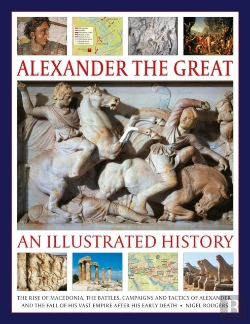 Bertrand.pt - Alexander The Great: An Illustrated History