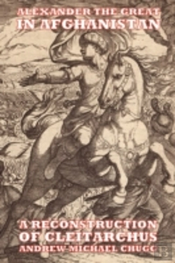 Bertrand.pt - Alexander The Great In Afghanistan: A Re