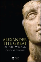 Alexander The Great In His World
