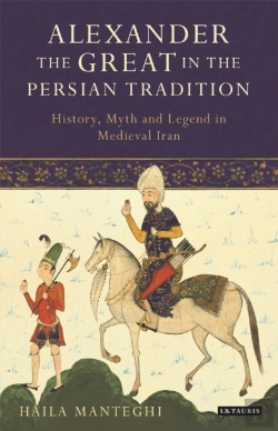 Bertrand.pt - Alexander The Great In The Persian Tradition