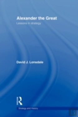 Bertrand.pt - Alexander The Great: Lessons In Strategy