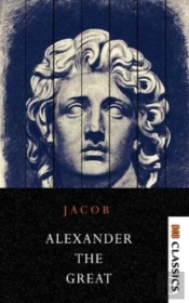 Alexander The Great Makers Of History